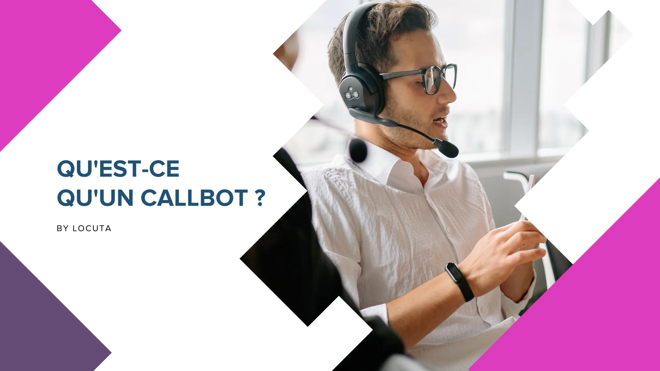 we explain what a Callbot is